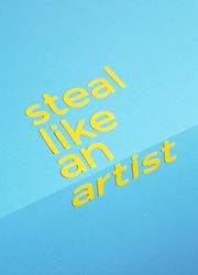 Steal like an artist quote made of paper over blue background