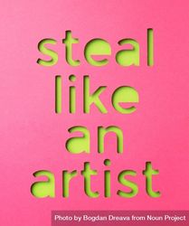 Steal like an artist quote made of paper 0gz6Ab