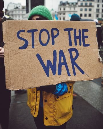 London, England, United Kingdom - March 5 2022: Person with “Stop The War” sign