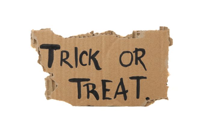 Carton with text Trick or treat isolated on blank background